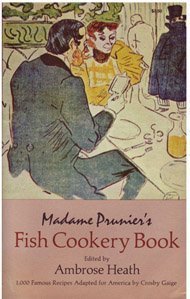 Imagen de archivo de Madame Prunier's Fish Cookery Book a la venta por Wonder Book