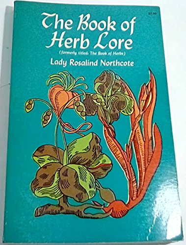 Stock image for Book of Herb Lore (The Book of Herbs) for sale by Book Booth