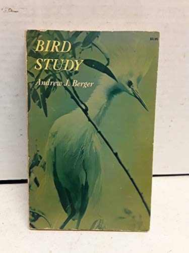 Bird Study (9780486226996) by Berger, Andrew John