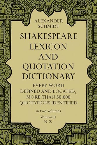 Beispielbild fr Shakespeare Lexicon and Quotation Dictionary zum Verkauf von Magers and Quinn Booksellers