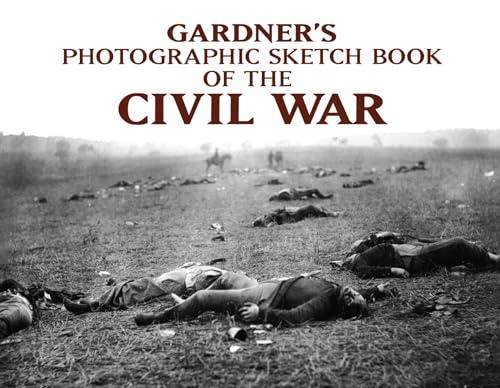 Beispielbild fr Photographic Sketch Book of the Civil War zum Verkauf von Better World Books