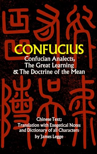 Stock image for Confucian Analects, The Great Learning & The Doctrine of the Mean for sale by HPB-Emerald