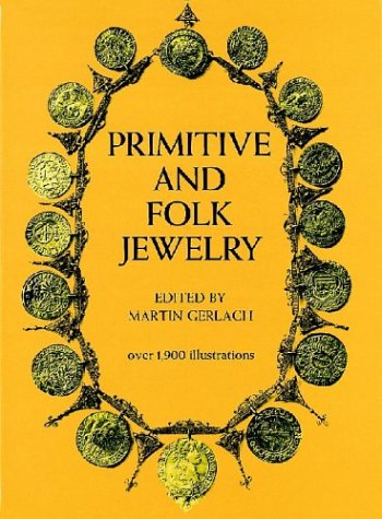 Stock image for Primitive and Folk Jewelry for sale by HPB-Movies