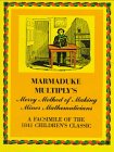 Imagen de archivo de Marmaduke Multiply's Merry Method of Making Minor Mathematicians a la venta por Better World Books
