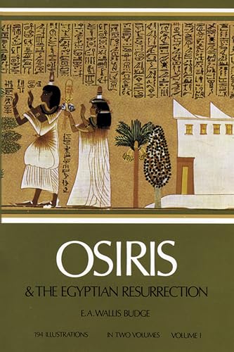 9780486227801: Osiris and the Egyptian Resurrection: v. 1: Volume 1