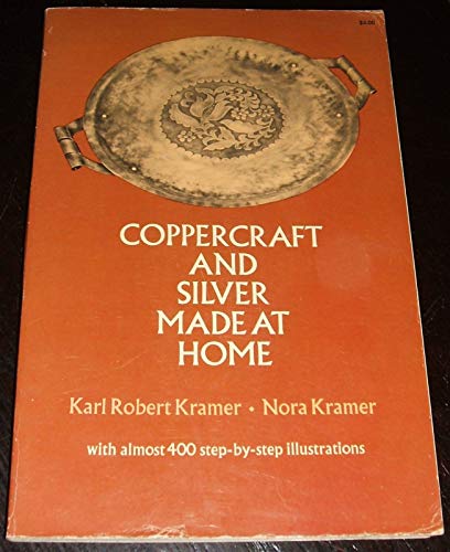 Imagen de archivo de Coppercraft and Silver Made at Home a la venta por Wonder Book