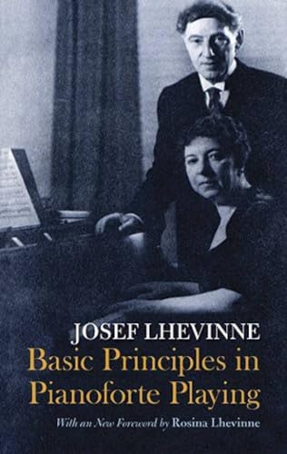 9780486228204: Josef lhevinne : basic principles in pianoforte playing