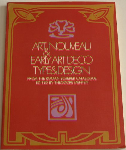 Stock image for Art Nouveau and Early Art Deco Type and Design, from the Roman Scherer Catalogue. (Dover Pictorial Archive Series) for sale by Front Cover Books