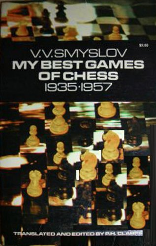 Beispielbild fr My Best Games of Chess: 1935-1957 zum Verkauf von Dunaway Books