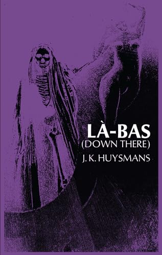 Stock image for La-Bas (Down There) for sale by Read&Dream