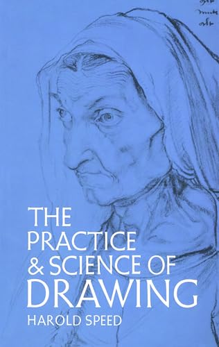 9780486228709: The Practice and Science of Drawing.