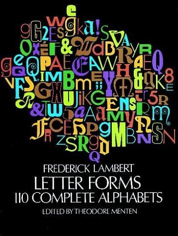 Stock image for Letter Forms: 110 Complete Alphabets for sale by Wonder Book