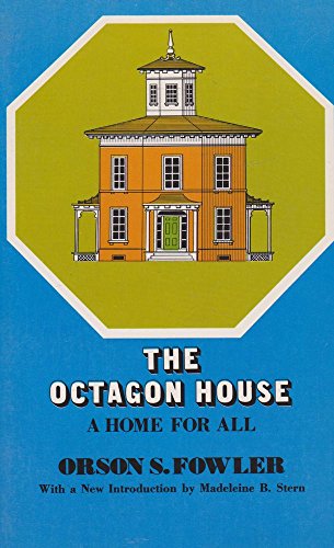 Stock image for The Octagon House: A Home for All for sale by Jay W. Nelson, Bookseller, IOBA