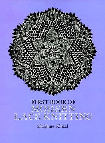 Beispielbild fr First Book of Modern Lace Knitting (Dover Knitting, Crochet, Tatting, Lace) zum Verkauf von Wonder Book