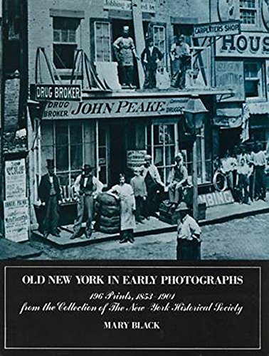 Stock image for Old New York in Early Photographs, 1853-1901: 196 Prints from the Collection of the New York Historical Society for sale by HPB-Ruby