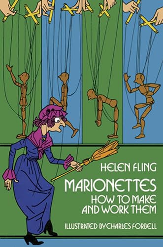 9780486229096: Marionettes: How to Make and Work Them: How to Make Them and Work Them
