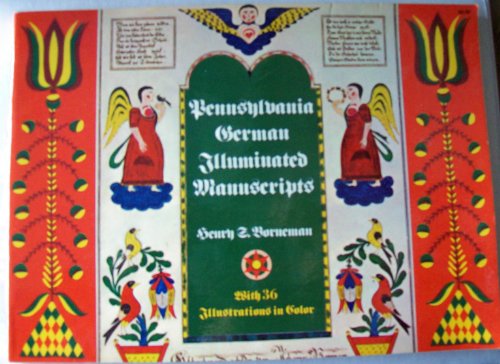 Stock image for Pennsylvania German illuminated manuscripts;: A classification of fraktur-schriften and an inquiry into their history and art for sale by Powell's Bookstores Chicago, ABAA