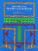 Imagen de archivo de Decorative Frames and Borders (Dover Pictorial Archive) a la venta por Wonder Book