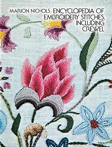 Stock image for Encyclopedia of Embroidery Stitches, Including Crewel (Dover Embroidery, Needlepoint) for sale by THEVILLAGEBOOKSTORE