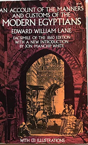 Beispielbild fr An Account of the Manners & Customs of the Modern Egyptians Fifth (Standard) Edition. (facsimile of 1860 edition.) zum Verkauf von Harry Alter
