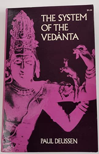 Beispielbild fr The System of the VedAnta According to BAdarAyaNa's Brahma-SUtras and CaNkara's Commentary Thereon Set Forth As a Compendium of the Dogmatics o zum Verkauf von HPB-Emerald