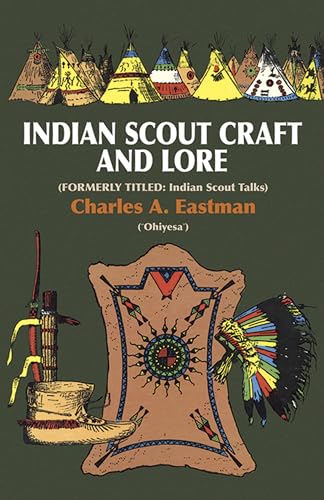 Beispielbild fr Indian Scout Craft and Lore (Native American) zum Verkauf von SecondSale