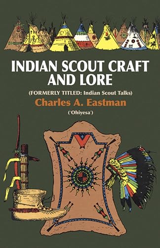 Imagen de archivo de Indian Scout Craft and Lore (Native American) a la venta por SecondSale