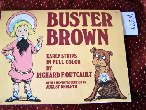 Stock image for Buster Brown: Early Strips in Full Color for sale by Jenson Books Inc
