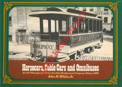 Beispielbild fr Horsecars, Cable Cars and Omnibuses zum Verkauf von Books From California