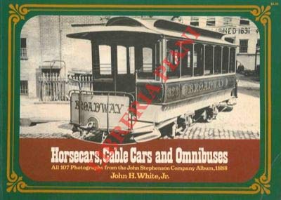 Stock image for Horsecars, Cable Cars and Omnibuses for sale by Half Price Books Inc.