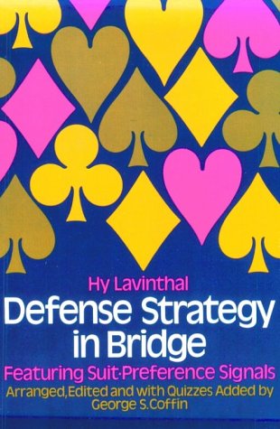 Beispielbild fr Defense Strategy in Bridge: Featuring Suit-Preference Signals zum Verkauf von HPB-Movies