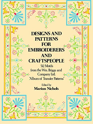 Imagen de archivo de Designs and Patterns for Embroiderers and Craftspeople (Dover Pictorial Archive) a la venta por HPB-Ruby