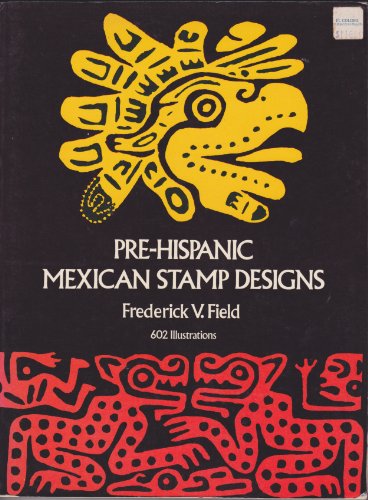 Imagen de archivo de Pre-Hispanic Mexican Stamp Designs a la venta por The Red Onion Bookshoppe