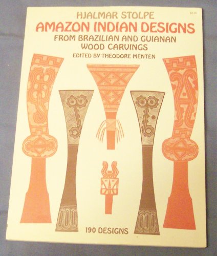 9780486230405: Amazon Indian Designs from Brazilian and Guianan Wood Carvings (190 Designs)