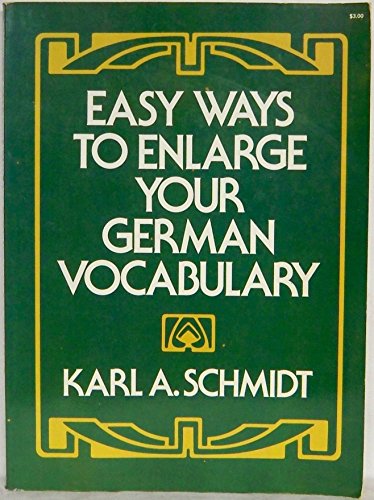 Beispielbild fr Easy Ways to Enlarge Your German Vocabulary zum Verkauf von Better World Books