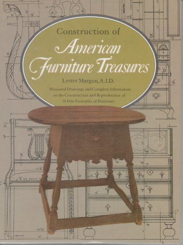 Imagen de archivo de Construction of American Furniture Treasures a la venta por Better World Books