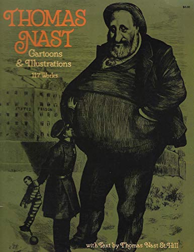 Stock image for Thomas Nast: Cartoons and Illustrations for sale by Irish Booksellers