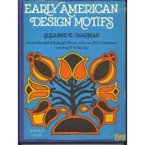 Imagen de archivo de Early American Design Motifs a la venta por Better World Books