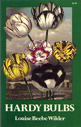 Imagen de archivo de Hardy Bulbs a la venta por Terrace Horticultural Books