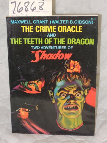 CRIME ORACLE & THE TEETH OF THE DRAGON: TWO ADVENT