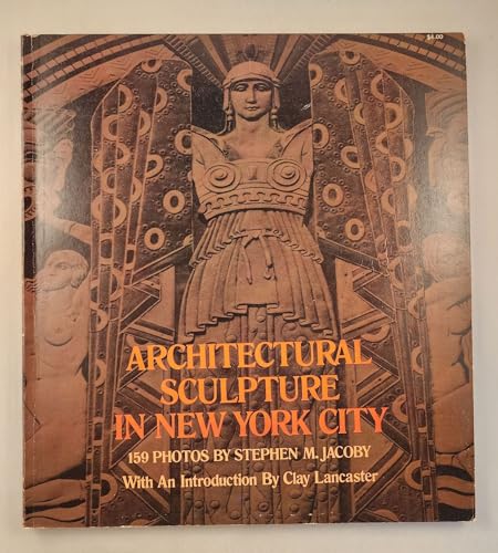 Architectural Sculpture in New York City (Dover Books on Architecture)