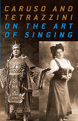 Stock image for Caruso and Tetrazzini On the Art of Singing (Dover Books On Music: Voice) for sale by Wonder Book