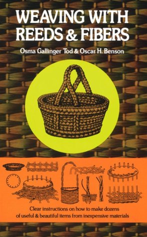 Stock image for Weaving with Reeds and Fibers for sale by Front Cover Books