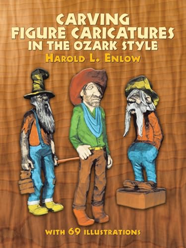 Stock image for Carving Figure Caricatures in the Ozark Style (Dover Woodworking) for sale by R Bookmark