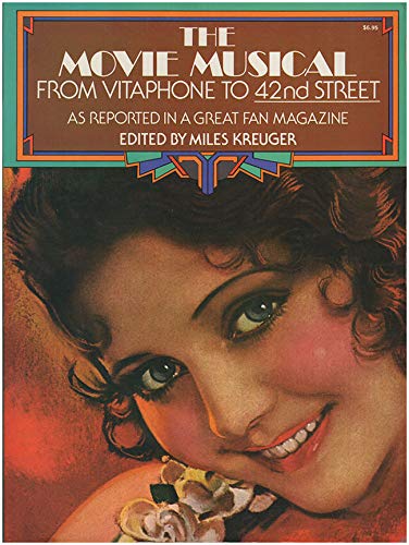 Stock image for The Movie Musical from Vitaphone to 42nd Street, As Reported in a Great Fan Magazine for sale by STUDIO V