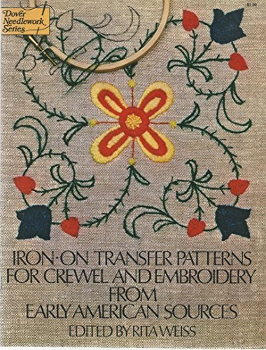 Stock image for Iron-on Transfer Patterns for Crewel and Embroidery from Early American Sources for sale by London Bridge Books