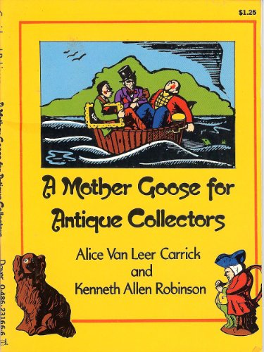 Beispielbild fr A Mother Goose for Antique Collectors zum Verkauf von Newsboy Books