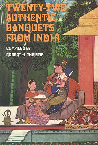 Stock image for Twenty-two authentic banquets from India for sale by Wonder Book