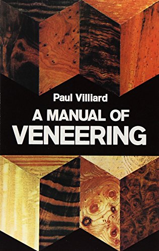 Beispielbild fr A Manual of Veneering zum Verkauf von 2Vbooks