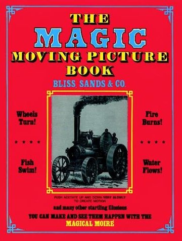 Imagen de archivo de The Magic Moving Picture Book a la venta por Vashon Island Books